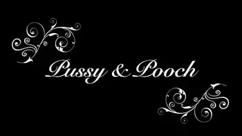 Vintage Taboo, Pussy & Pooch