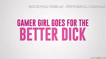Gamer Girl Goes For The Better Dick.Savvy Suxx / Brazzers  / stream full from www.zzfull.com/gami