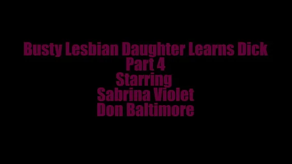 Busty Lesbian StepDaughter Learns Dick Part 4